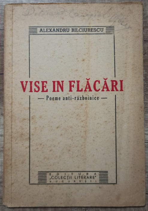 Vise in flacari - Alexandru Bilciurescu// anii &#039;40