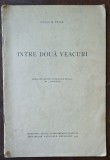 Iulian M. Peter &ndash; &bdquo;&Icirc;ntre două veacuri&rdquo; (extras RFR, aprilie 1938) &ndash; interbelic