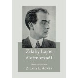 Zilahy Lajos &eacute;letmorzs&aacute;i
