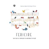 Fericire. Sau ceea ce conteaza cu adevarat in viata. Colectia savoir-vivre - Hanno Beck