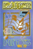 Various - Dance Hits Vol. 22, Caseta Audio, Roton, Compilatie