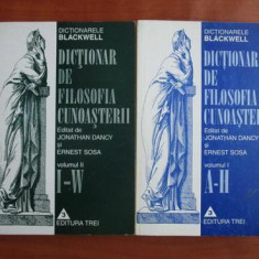 Dictionar de filosofia cunoasterii/ eds. Jonathan Dancy si Ernest Sosa 2 vol