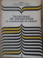 INDRUMAR DE PROIECTARE IN CONSTRUCTIA DE MASINI VOL.2 - I. DRAGHICI SI COLAB. foto