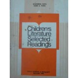 CHILDREN&#039;S LITERATURE SELECTED READINGS-ECATERINA POPA, IOAN A. POPA-227978