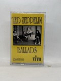 Caseta Audio - Led Zeppelin Ballads