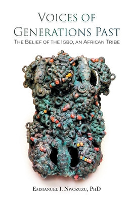 Voices of Generations Past: The Belief of the Igbo, an African Tribe foto