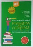 LIMBA SI LITERATURA ROMANA , PREGATIRE COMPLETA PENTRU CLASELE A VII -A SI A VIII -A si PENTRU EVALUAREA NATIONALA , de ELENA CARSTOCEA ...LENUTA S