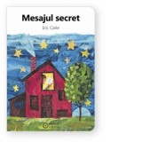 Mesajul secret - Eric Carle