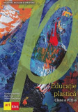 Educație plastică. Manual clasa a VIII-a (Ediția 2021) - Paperback brosat - Radu Lilea, Sanda Amarandei, Valeriu Pantilimon - Art Klett, Clasa 8