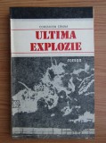 Constantin Struna - Ultima explozie