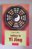 PETER E. MILLER - INITIERE IN YI JING