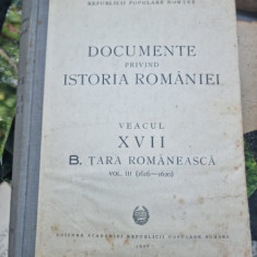 Documente privind Istoria Romaniei Veacul XVII B. Tara Romanesca Vol.III (1616-1620)