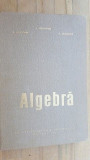 Algebra- A. Dragomir, P. Dragomir, E. Arghiriade