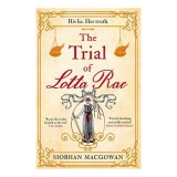 Trial of Lotta Rae