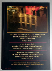 Salonul International al artistilor fotografi romani si maghiari editia a III-a foto