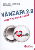 Cumpara ieftin Vanzari 2.0. Punct si de la capat