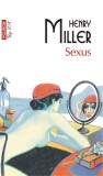 Sexus (Vol 1, Top 10+) - Paperback brosat - Henry Miller - Polirom