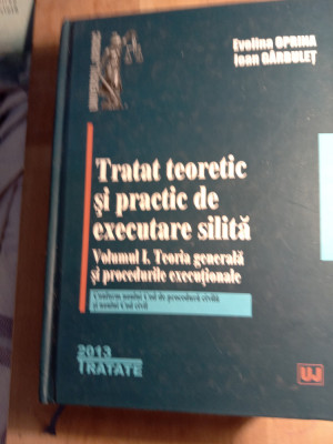 Tratat teoretic și practic de executare silita,vol.1, Evelina oprina, foto