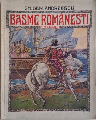 Basme romanesti in versuri &amp;ndash; Gh. Dem. Andreescu foto