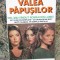 VALEA PAPUSILOR-JACQUELINE SUSANN