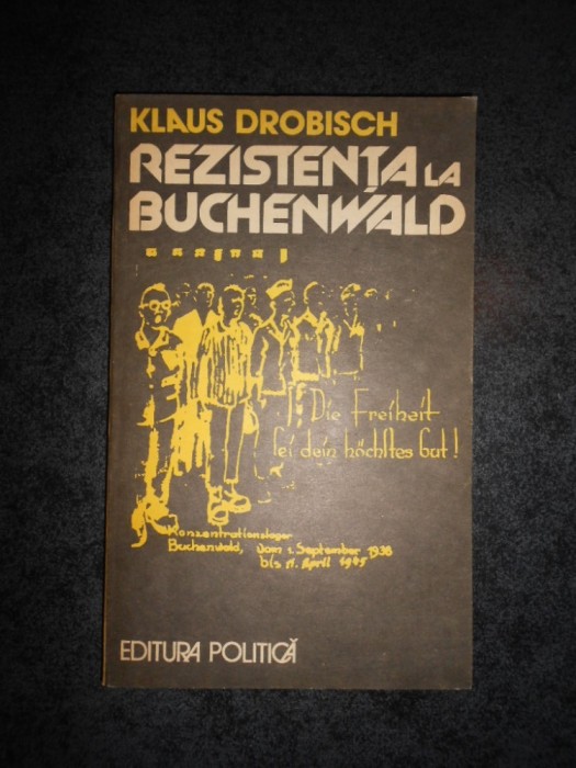 KLAUS DROBISCH - REZISTENTA LA BUCHENWALD