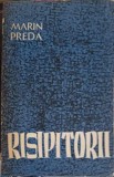 Risipitorii - Marin Preda, 1962, Roman, Editura Pentru Literatura, 498 pagini, Coperta Paperback
