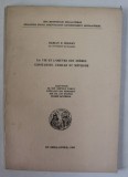 LA VIE ET L &#039;OEUVRE DES FRERES CONSTANTIN - CYRILLE ET METHODE par DAMIAN P. BOGDAN , 1968 , DEDICATIE *