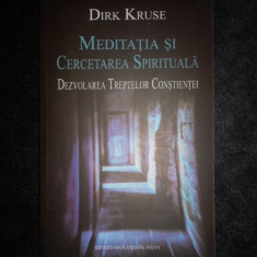 Dirk Kruse - Meditatia si cercetarea spirituala