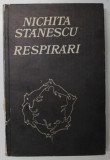 RESPIRARI-NICHITA STANESCU BUCURESTI 1982