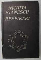 RESPIRARI-NICHITA STANESCU BUCURESTI 1982