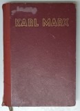 KARL MARX , SCRIERI ALESE , VOLUMUL I , 1945