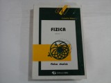 FIZICA CLASICA - VOLUMUL I - CORNELIA MOTOC
