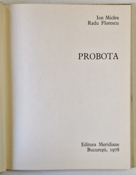 PROBOTA- ION MICLEA SI RADU FLORESCU, BUC.1978