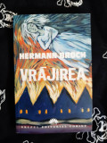 Hermann Broch - Vrajirea