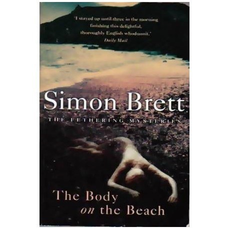 Simon Brett - The body on the beach - a fethering mystery - 109869