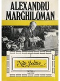 Alexandru Marghiloman - Note politice, vol. 1 (Editia: 1993)