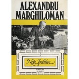 Alexandru Marghiloman - Note politice, vol. 1 (Editia: 1993)