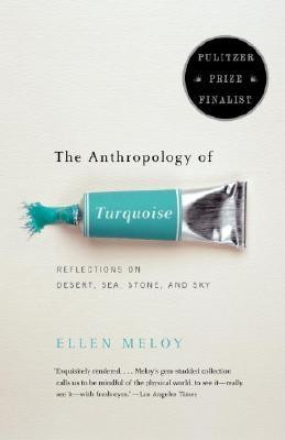The Anthropology of Turquoise: Reflections on Desert, Sea, Stone, and Sky foto