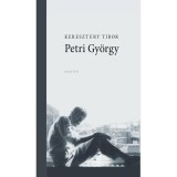Petri Gy&ouml;rgy - Keresztury Tibor