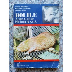 Bolile Animalelor Pentru Blana - Vadim Nesterov, Nicolae Pastirnac, Valeriu Sirbu , B848