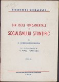 C418 Din ideile fundamentale ale socialismului științific de C Dobrogeanu-Gherea cu o introducere biografică de C Titel-Petrescu, 1945
