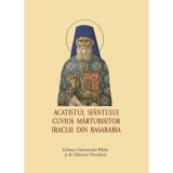 Acatistul Sfantului Cuvios Marturisitor Iraclie din Basarabia, format mic