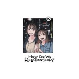 How Do We Relationship?, Vol. 10