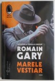 Marele vestiar &ndash; Romain Gary - Carte beletristica