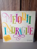 Disc vinil - Melodii &Icirc;ndrăgite NM