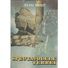 Spectacolele Terrei - Silviu Negut