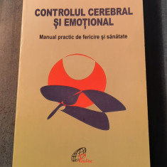 Controlul cerebral si emotional manual practic de fericire si sanatate N. Irala