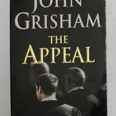 THE APPEAL by JOHN GRISHAM , 2008