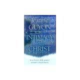 Intimacy with Christ: Her Letters Now in Modern English