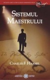 Sistemul Maestrului | Charles F. Haanel